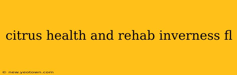 citrus health and rehab inverness fl
