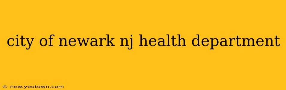 city of newark nj health department