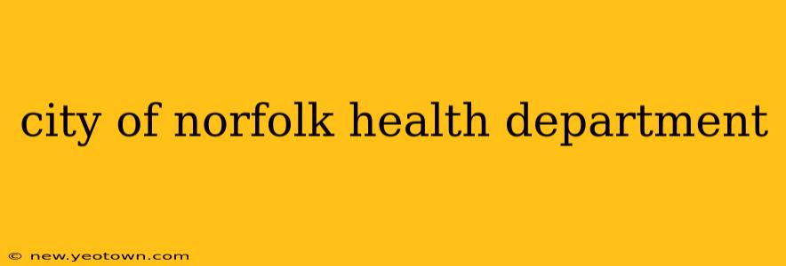 city of norfolk health department