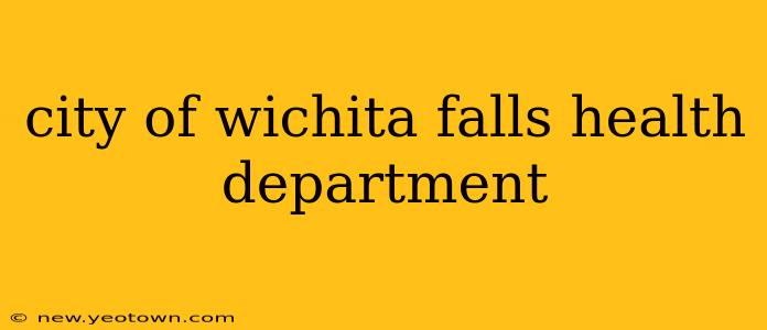 city of wichita falls health department