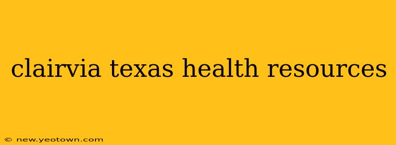 clairvia texas health resources