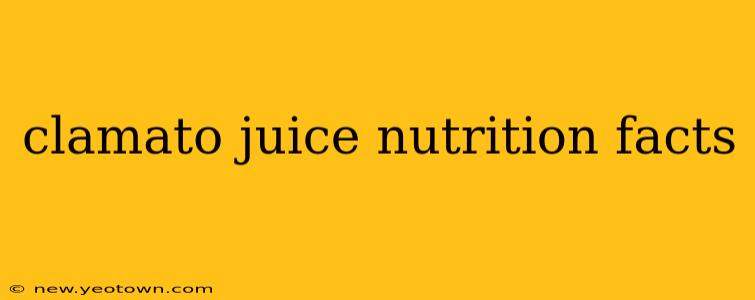 clamato juice nutrition facts