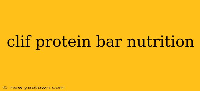 clif protein bar nutrition