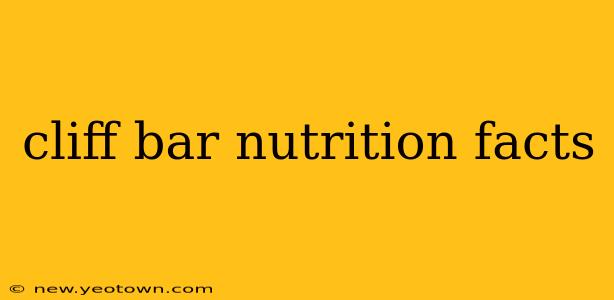 cliff bar nutrition facts