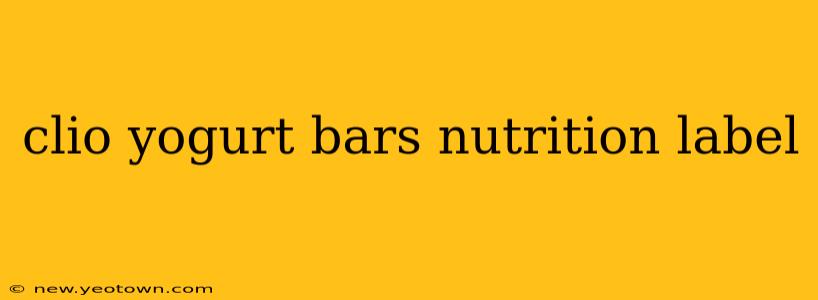 clio yogurt bars nutrition label