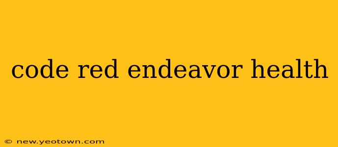 code red endeavor health