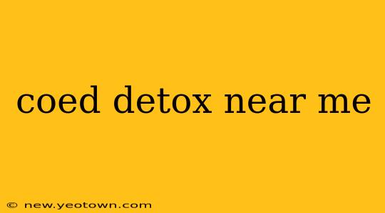 coed detox near me