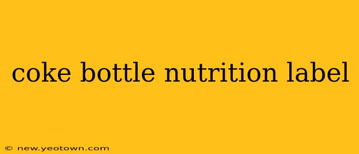 coke bottle nutrition label