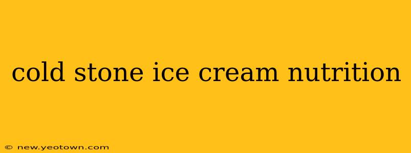 cold stone ice cream nutrition