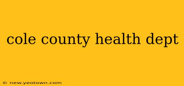 cole county health dept