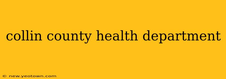 collin county health department