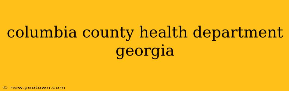 columbia county health department georgia