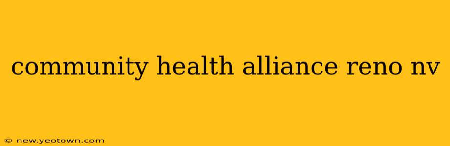 community health alliance reno nv