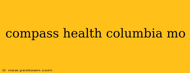 compass health columbia mo