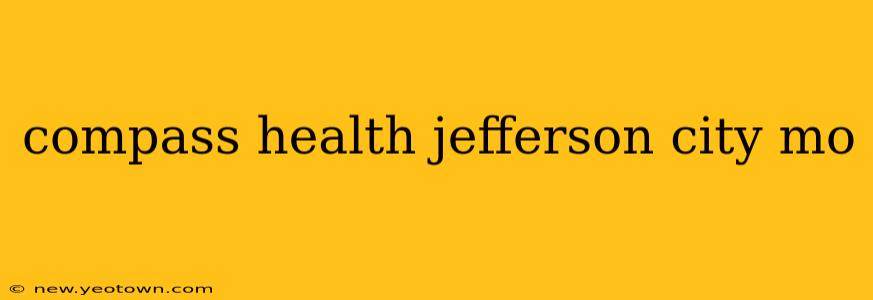 compass health jefferson city mo