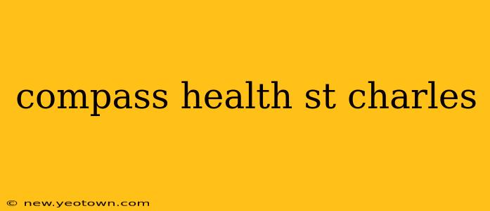compass health st charles