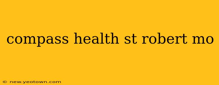compass health st robert mo