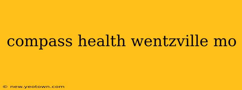 compass health wentzville mo