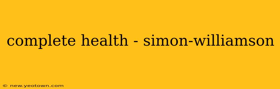 complete health - simon-williamson