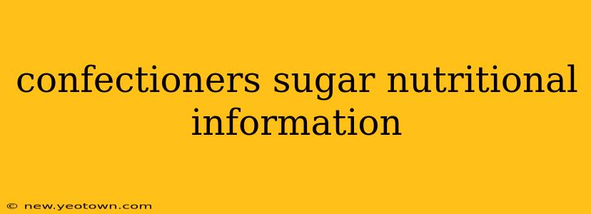 confectioners sugar nutritional information
