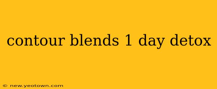 contour blends 1 day detox