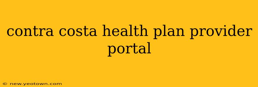 contra costa health plan provider portal
