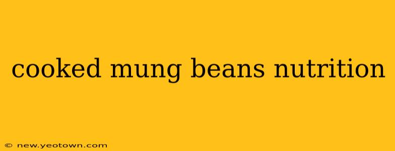 cooked mung beans nutrition