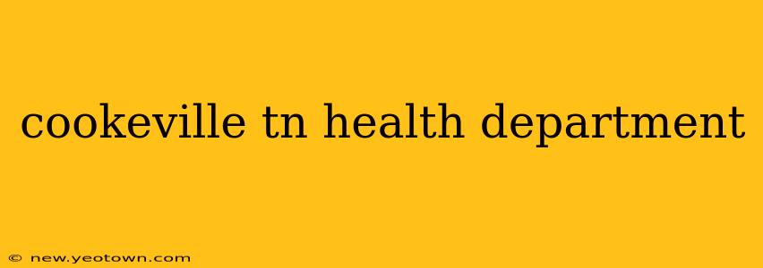 cookeville tn health department