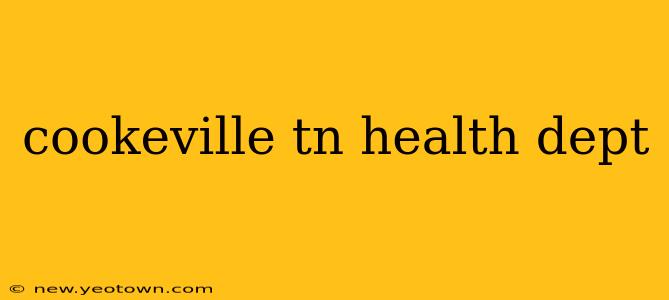 cookeville tn health dept