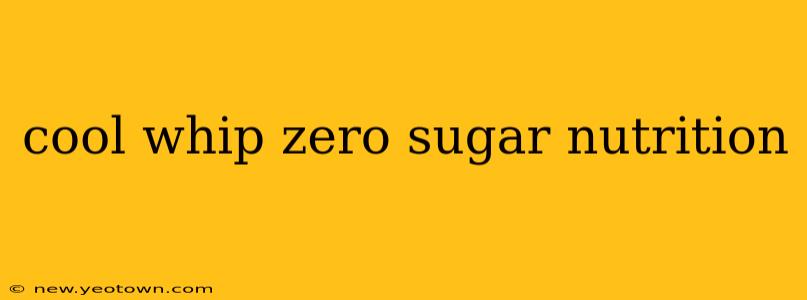 cool whip zero sugar nutrition