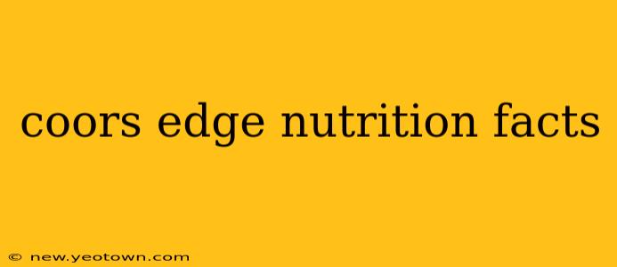 coors edge nutrition facts