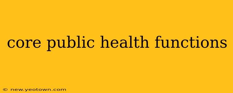core public health functions
