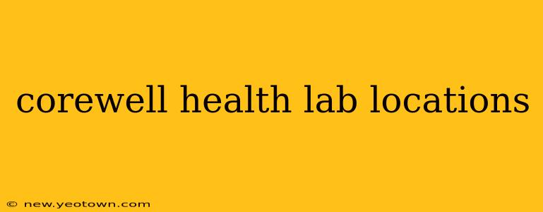 corewell health lab locations