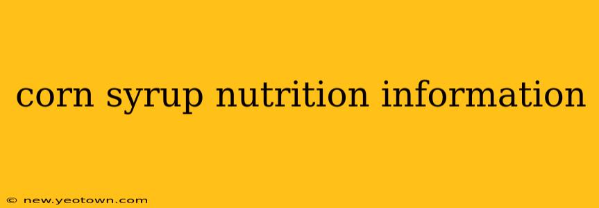 corn syrup nutrition information