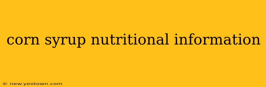 corn syrup nutritional information