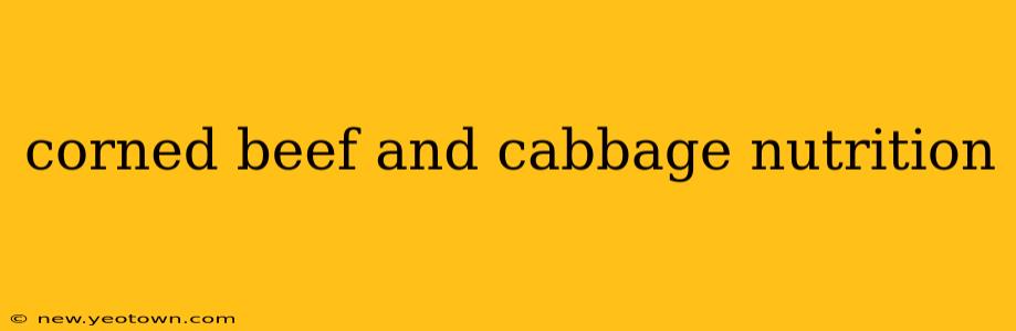 corned beef and cabbage nutrition