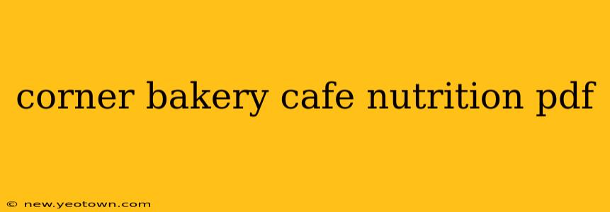 corner bakery cafe nutrition pdf