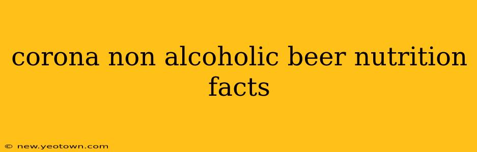 corona non alcoholic beer nutrition facts