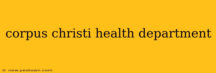 corpus christi health department