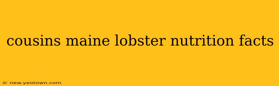 cousins maine lobster nutrition facts