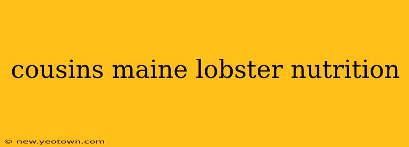 cousins maine lobster nutrition
