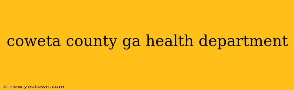 coweta county ga health department