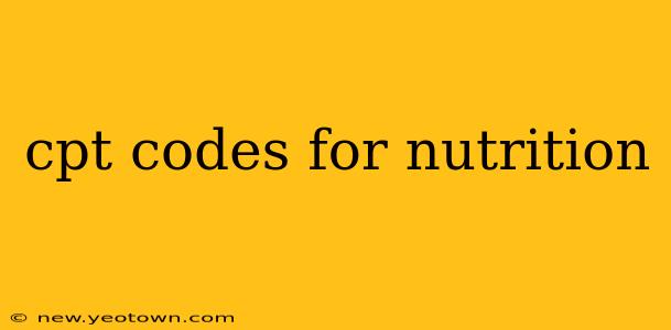 cpt codes for nutrition