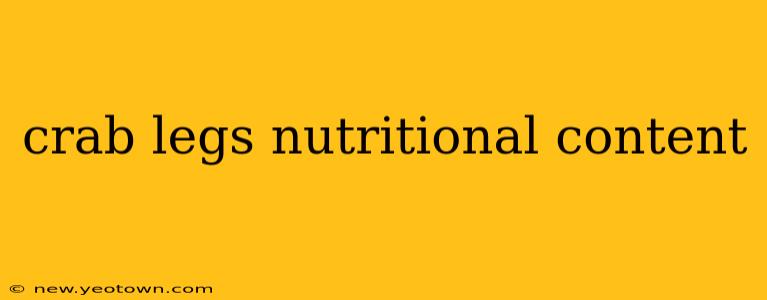 crab legs nutritional content
