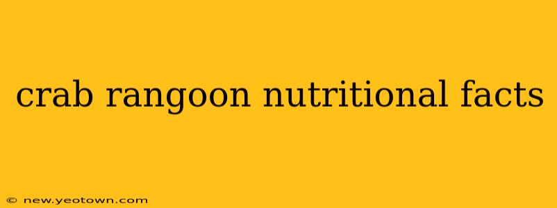 crab rangoon nutritional facts