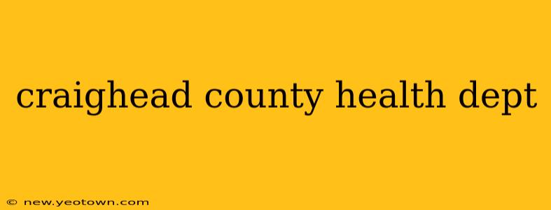 craighead county health dept