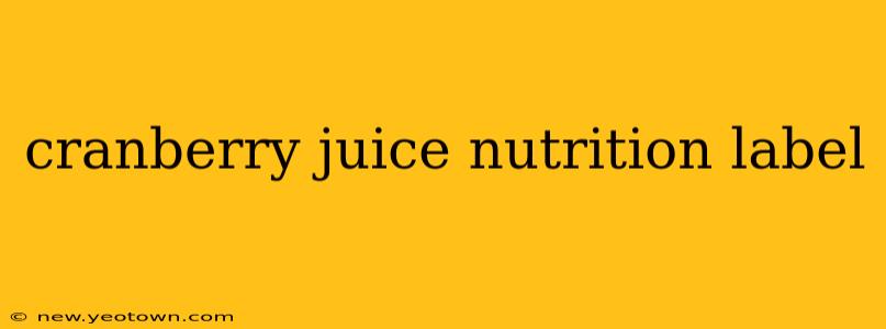 cranberry juice nutrition label
