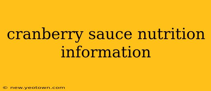 cranberry sauce nutrition information