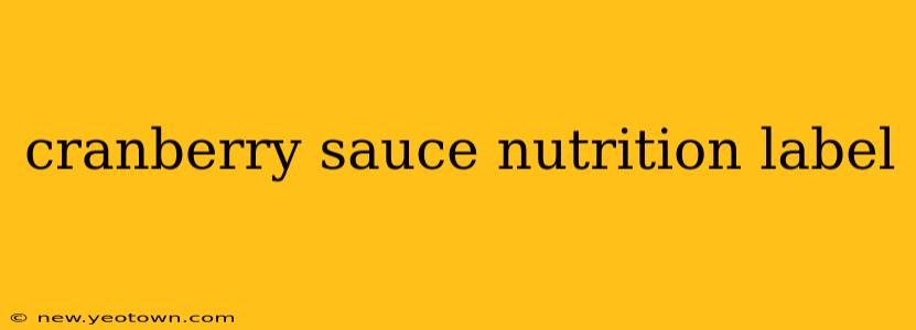 cranberry sauce nutrition label