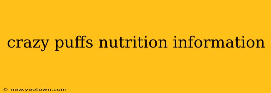 crazy puffs nutrition information